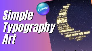 Canva Typography Tutorial  Lesson 1 Create Simple Typography Art [upl. by Annoerb]