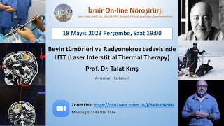 İON 347 Lecture Kırış Laser Interstitial Thermal Therapy 18052023 [upl. by Holbrook370]