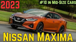 2023 Nissan Maxima REVIEW  2023 Nissan Maxima OVERVIEW  CHOOSE YOUR RIDE [upl. by Elden]