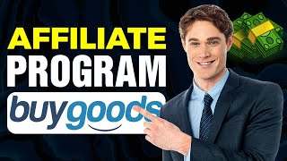 BuyGoods Affiliate Program Tutorial  How To Earn Money From BuyGoods [upl. by Rotce607]