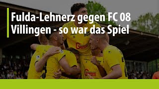 FuldaLehnerz gegen den FC 08 Villingen [upl. by Dekeles942]