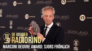 Sjors Fröhlich ontvangt de Marconi Oeuvre Award  Het Gouden RadioRing Gala 2019 [upl. by Aihsikal]