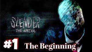 Slender The Arrival  The Beginning 1 [upl. by Matthia383]