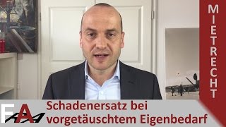 Eigenbedarfskündigung  Schadenersatz bei vorgetäuschtem Eigenbedarf [upl. by Cela973]