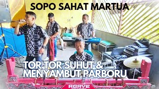 SOPO SAHAT MARTUA SIDIKALANG  TOR TOR SUHUT  MENYAMBUT PARBORU [upl. by Lucila572]