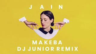 Jain  Makeba  Dj Junior Remix [upl. by Laeahcim]