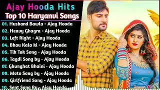 ajay Hooda top 10 songs [upl. by Innattirb531]