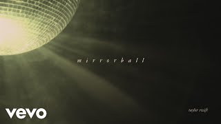 Taylor Swift – mirrorball Official Lyric Video [upl. by Ludvig]