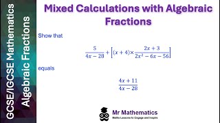 Mixed Calculations with Algebraic Fractions  Mr Mathematics [upl. by Nylaj]