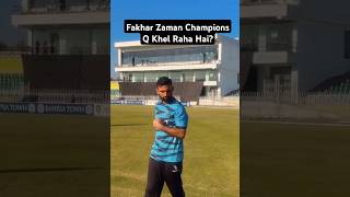 Fakhar Zaman Champions Q Khel Raha Hai [upl. by Eseer]