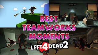 LEFT 4 DEAD 2  BEST TEAMWORKS MOMENTS [upl. by Ilojna853]