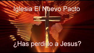 Predicas cristianas 2019 ¿Has perdido a Jesús Pastor José R Hernández [upl. by Yv]