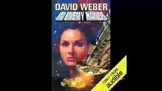 In Enemy Hands Honor Harrington Series Book 7 David Weber  Part 1 [upl. by Electra]