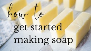 Complete Beginners Guide to Soapmaking [upl. by Dud202]