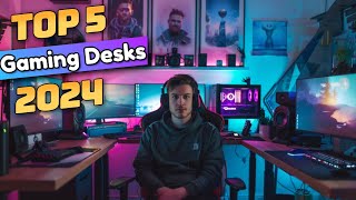 Best 5 Gaming Desk in 2024 [upl. by Nolham]