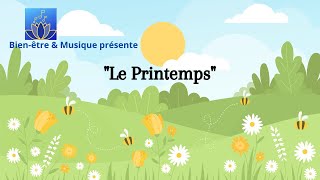 Comptine quotLe printempsquot chanson [upl. by Dieterich]