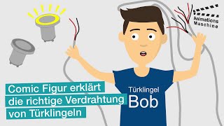 Erklärvideo Türklingel Bob Verdrahtung YouTube DE [upl. by Shifra443]