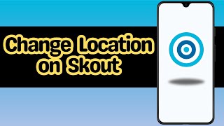 How to Change Location on Skout [upl. by Nodnahs]