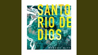 Santo Río De Dios [upl. by Seward]