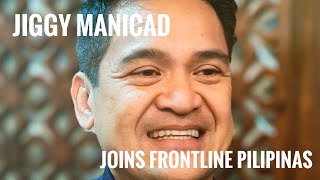 JIGGY MANICAD Joins TV5s FRONTLINE PILIPINAS [upl. by Dumah]