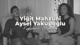 Yiğit Mahzuni feat Aysel Aydoğan  Kaybolurdun Gözlerimde [upl. by Xonel494]