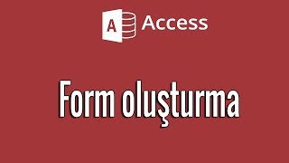 Access 02 Form oluşturma [upl. by Anoli35]