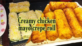 Creamy chicken Mayo crepe Roll  Chicken Stuffed Pancake Roll  Eshaal vlogs [upl. by Ynattirb]