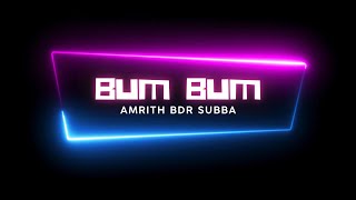 Latest Dzongkha song Bumbum by Amrith Subba [upl. by Porty]