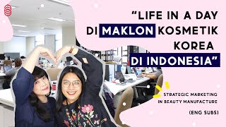 Life In A Day Di Maklon Kosmetik Korea Di Indonesia  PT COSMAX Indonesia [upl. by Inalan]