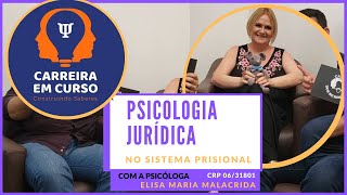 CONVERSANDO COM OS PSI  PSICOLOGIA NO SISTEMA PRISIONAL com a psicóloga Elisa Maria Malacrida [upl. by Reyotal]