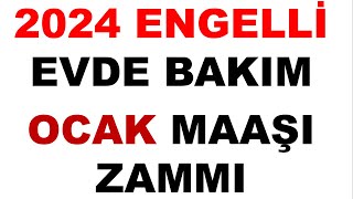 2024 Evde Bakım Maaşı Ne Kadar Olacak  Engelli Maaşı Ne Kadar Oldu  Engelli Evde Bakım Maaşı [upl. by Feer]