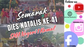 Semarak Dies Natalis Ke41 SMA Negeri 1 Kamal [upl. by Hausner]