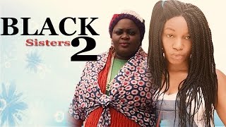 Black Sisters Season 3 amp 4  2016 Latest Nigerian Nollywood Movie [upl. by Blondell765]