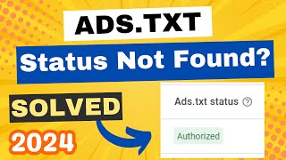 Adstxt Status Not Found  How to Add adstxt File in WordPress SOLVED [upl. by Maurita976]