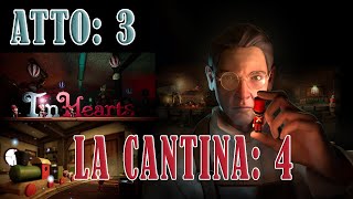 Tin Hearts  La Cantina Gameplay Ita  Atto 3  Parte 4  Episodio 26 [upl. by Landon]