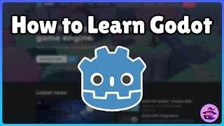 How To Learn Godot Fast [upl. by Elleira]