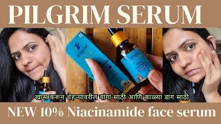 Pilgrim NEWLY LAUNCHED 10 Niacinamide Face Serum  Honest Review  How to use Niacinamide Serum [upl. by Neirual113]