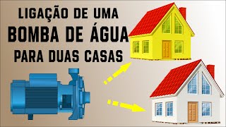 LIGAÇÃO DE UMA BOMBA DE ÁGUA PARA DUAS CASA PARTE 2 [upl. by Siwel]