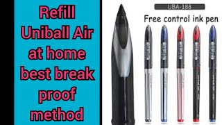 How to refill Uniball Air  Easiest and break proof method  English Review [upl. by Novaelc]