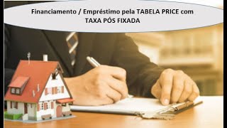 Parcela da Tabela Price com Taxa Pós Fixada [upl. by Telfore467]