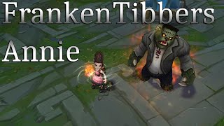 FrankenTibbers Annie SkinSpotlight  League of Legends [upl. by Hanauq]