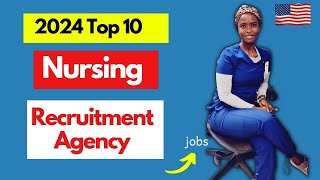 Top 10 USA Nursing Recruiting Agency For InternationalForeign Educated Nurses 2024 [upl. by Lenssen]