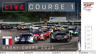 LIVE  Course 1  MagnyCours  Fanatec GT Europe 2024 Français [upl. by Tanhya95]