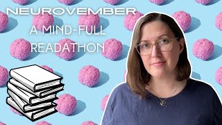 Neurovember Announcement 🧠📚 A mindfull readathon amp bingo reading challenge [upl. by Epner]