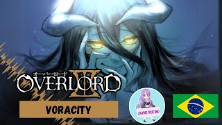 VORACITY ‐ OVERLORD III  ABERTURA EM PORTUGUÊS [upl. by Eerolam]