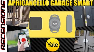 Aprire e controllare cancello o garage RECENSIONE Yale Aprigarage Apricancello Smart [upl. by Whall177]