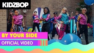 KIDZ BOP Kids  By Your Side Official Music Video KIDZ BOP 2022 [upl. by Stavro]