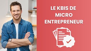 Comment Avoir son Kbis de MicroEntrepreneur en Seulement 90 Secondes [upl. by Atnuahc]