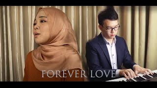 Forever Love 王力宏 Wang Leehom by Fara Dolhadi 姂喇 ft Samuel Yeoh [upl. by Cline]