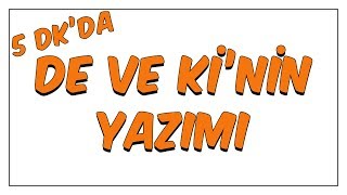 5dkda De ve Kinin Yazımı [upl. by Borroff]